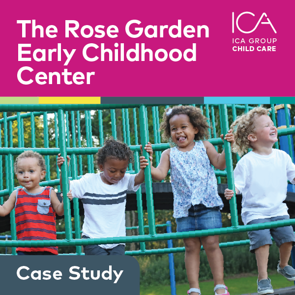 Go to The Rose Garden Early Childhood Center case study